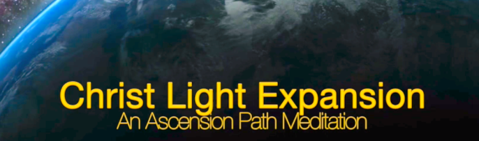 Christ Light Expansion: Ascension Path Guided Activation
