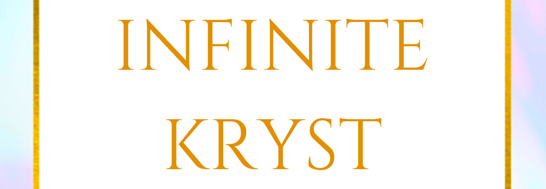 Infinite Kryst