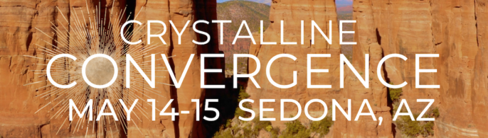Crystalline Convergence May 14-15 in Sedona
